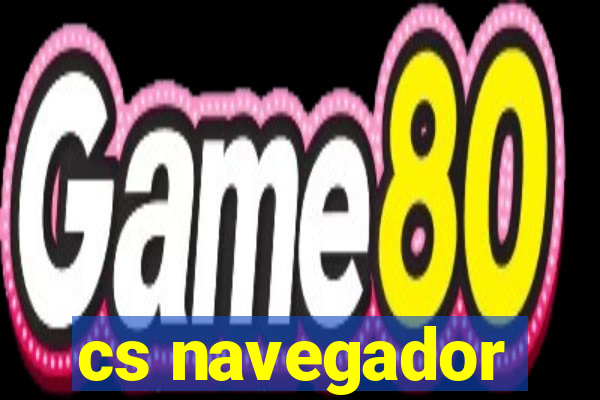 cs navegador